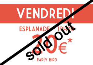 vendredi billetterie FULL