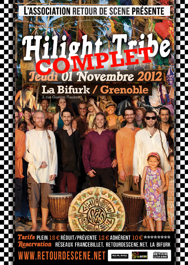 Hilight Tribe - La Bifurk - 01/11/2012