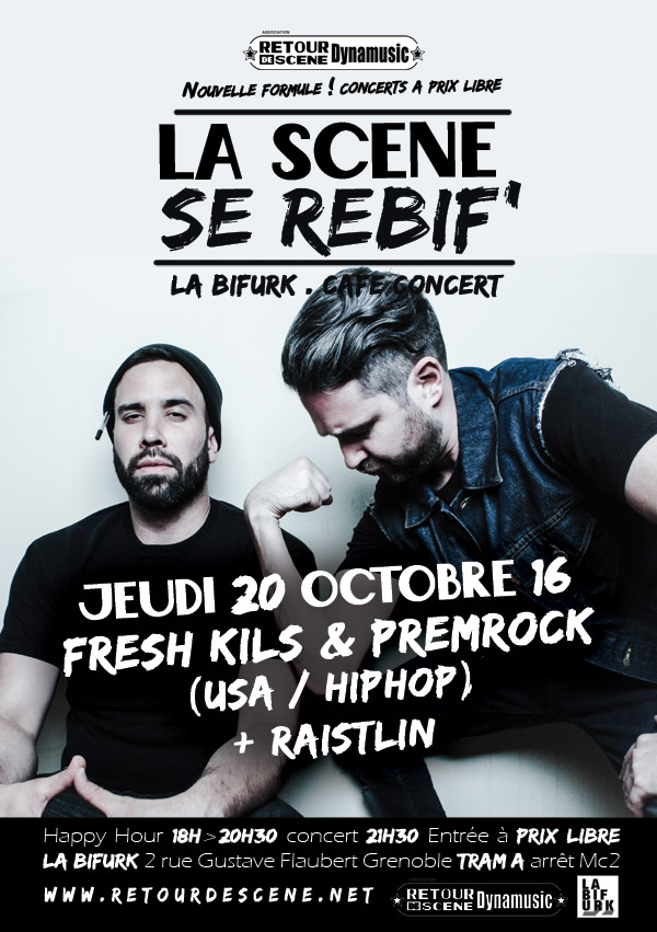 Fresh Kils & Premrock - La Bifurk - 20/10/2016